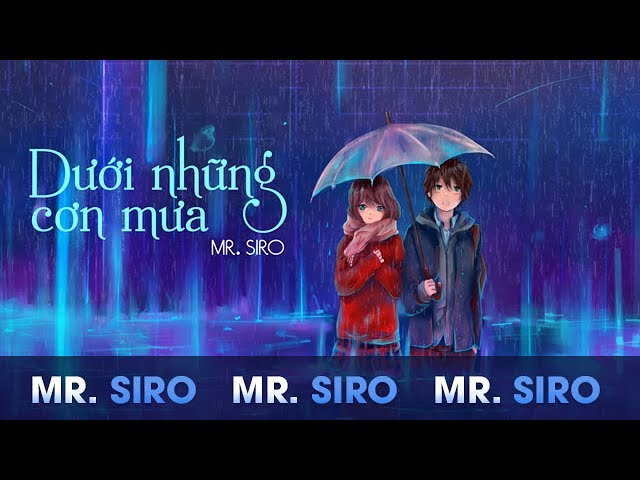 duoi-nhung-con-mua-mr-siro